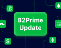 Explore B2Prime’s major updates regarding compliance, liquidity options and website UX