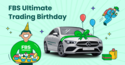 Celebrate FBS 14th birthday and win big with FBS ultimate trading birthday