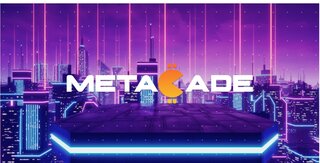 What is Metacade? A new Metaverse trend has arrived