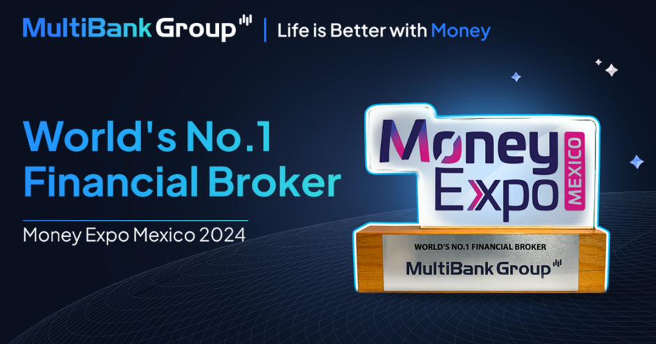 MultiBank Group is Awarded “World’s No.1 financial Broker” at Money Expo Mexico 2024