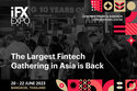 iFX EXPO Asia 2023 returns to Bangkok with the flagship event bigger than ever before